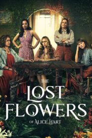 The Lost Flowers of Alice Hart 2023