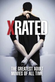X-Rated: The Greatest Adult Movies of All Time 2015